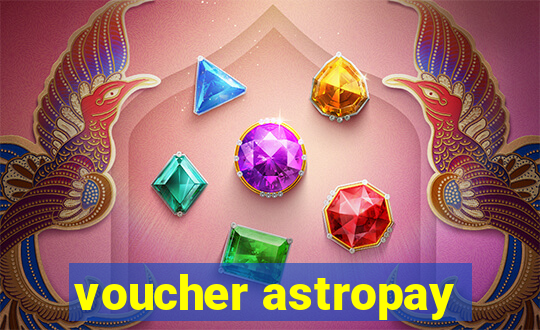 voucher astropay